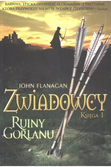 Ruiny Gorlanu. Zwiadowcy. Tom 1 - John Flanagan