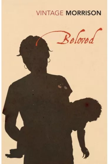 Beloved - Toni Morrison
