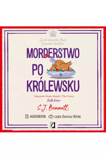 Audiobook Morderstwo po kr�lewsku. Jej Kr�lewska Mo�� prowadzi �ledztwo. Tom 3 mp3 - S.J. Bennett