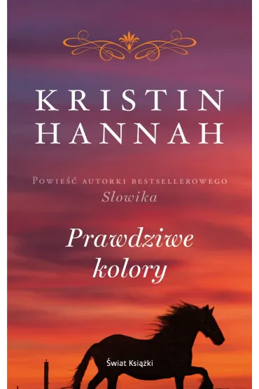 Prawdziwe kolory - Kristin Hannah