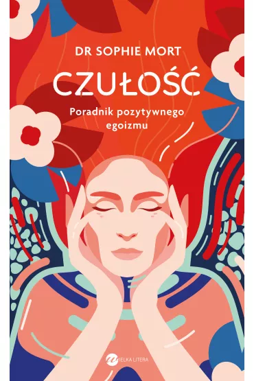 Czuo. Poradnik pozytywnego egoizmu - Sophie Mort