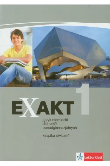 Exakt 1 LO. �wiczenia. J�zyk niemiecki