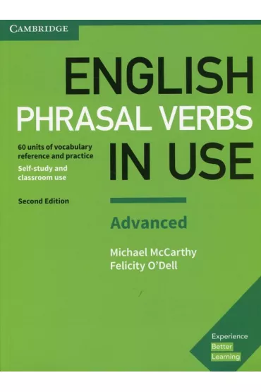 English Phrasal Verbs in Use Advanced Book with Answers - Michael McCarthy, Felicity O`Dell