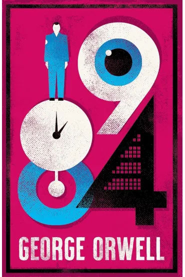1984 Nineteen Eighty-Four. Alma Classics - George Orwell