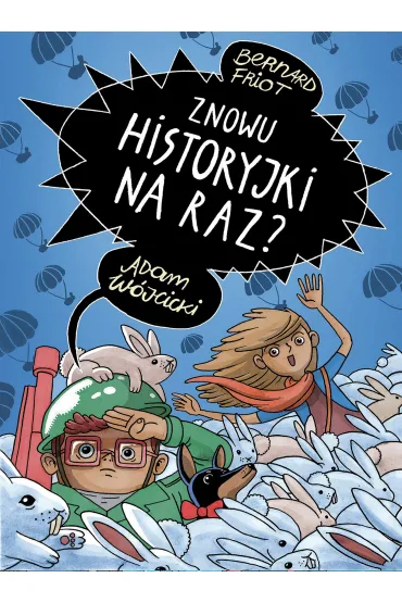 Znowu historyjki na raz - Bernard Friot
