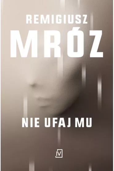 Nie ufaj mu. Ina Kobryn. Tom 2 (pocket) - Remigiusz Mr�z