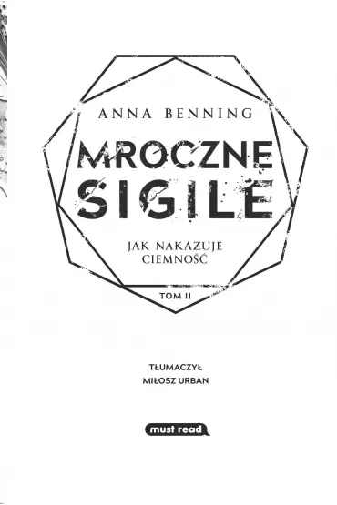 Jak nakazuje ciemno��. Mroczne Sigile. Tom 2 - Anna  Benning