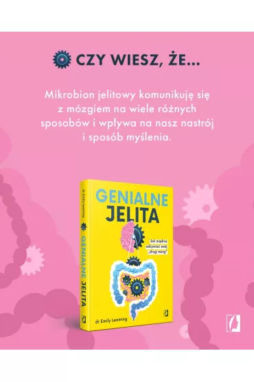 Genialne jelita. Jak mdrze odywia swj "drugi mzg" - Emily Leeming