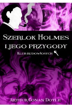 eBook Szerlok Holmes i jego przygody. Klub rudowosych pdf mobi epub