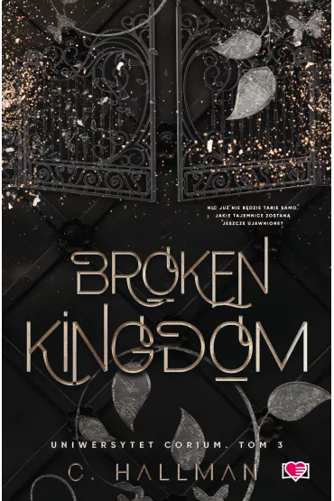 eBook Broken Kingdom. Uniwersytet Corium. Tom 3 mobi epub - C. Hallman