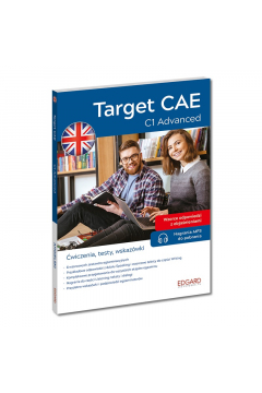 Angielski. Target CAE. C1 Advanced