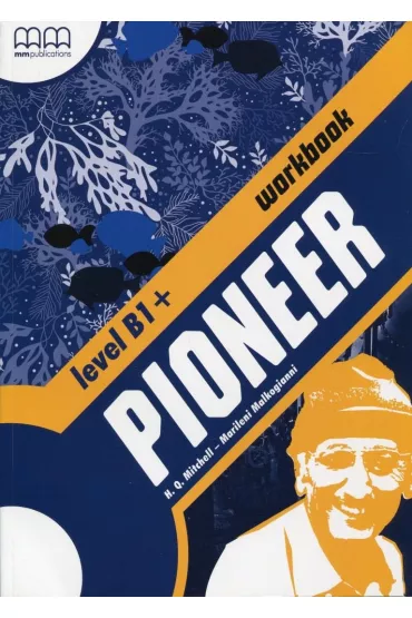 Pioneer. Level B1+. Workbook - Malkogianni Marileni, H. Q. Mitchell