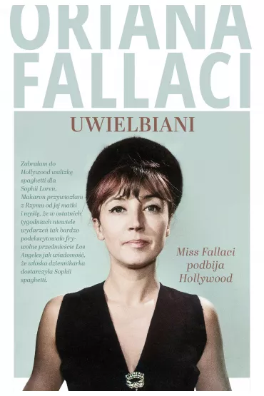 eBook Uwielbiani. Miss Fallaci podbija Hollywood mobi epub - Oriana Fallaci