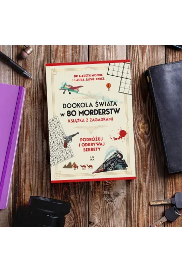 Dooko�a �wiata w 80 morderstw - Gareth Moore