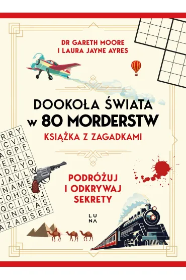 Dooko�a �wiata w 80 morderstw - Gareth Moore