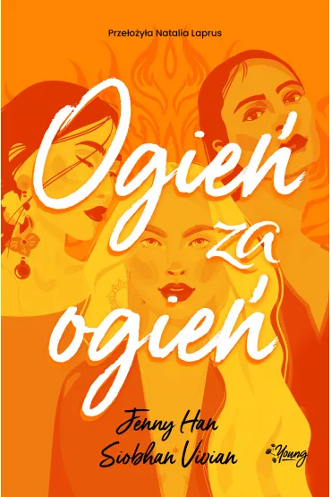 eBook Ogie� za ogie�. Zemsta. Tom 2 mobi epub - Jenny Han, Siobhan Vivian