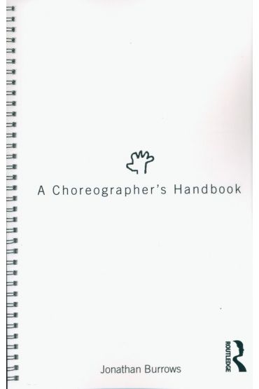 A Choreographer`s Handbook