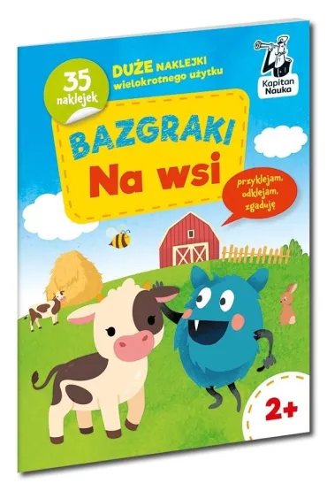 Bazgraki na wsi. Kapitan Nauka. Bazgraki