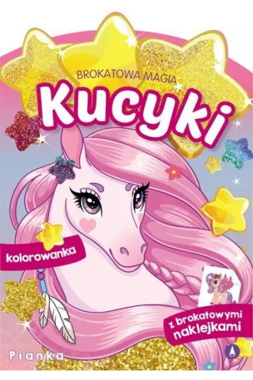 Brokatowa magia. Kucyki