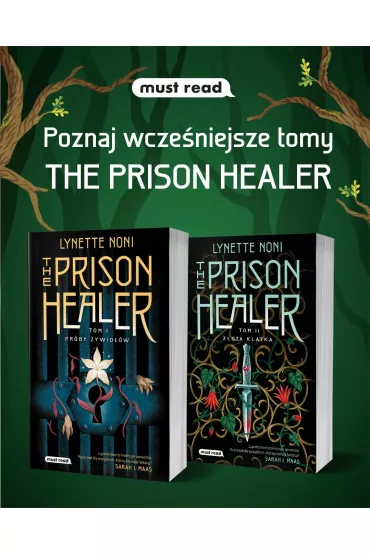 Zdrada krwi. The Prison Healer. Tom 3 - Lynette  Noni