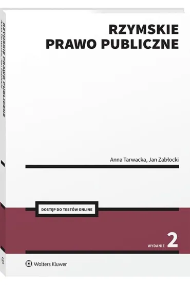 Rzymskie prawo publiczne. Testy online - Anna Tarwacka, Jan Zab�ocki