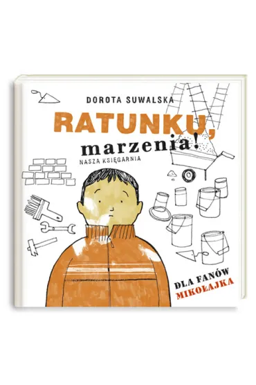 Ratunku marzenia - Dorota Suwalska