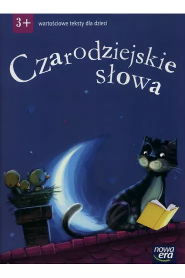 Czarodziejskie s�owa. Warto�ciowe teksty dla dzieci. 3-latki