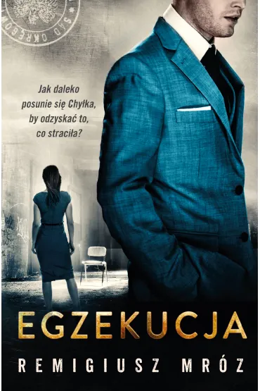 Egzekucja. Joanna Chy�ka. Tom 14 - Remigiusz Mr�z