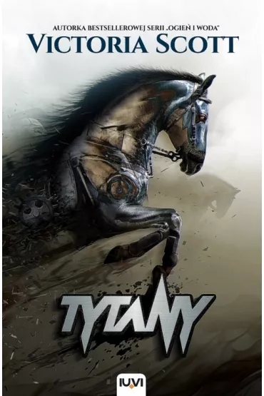 Tytany - Victoria Scott