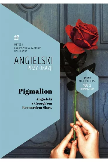 Pigmalion. Angielski przy okazji - Bernard Shaw, Frank Ilya