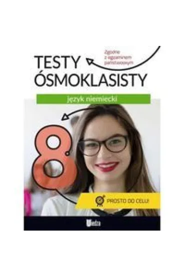 J�zyk niemiecki. Testy �smoklasisty