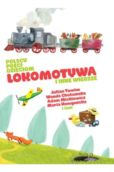 Lokomotywa i inne Wiersze