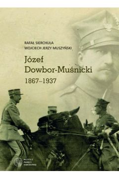 Jzef Dowbor-Municki 1867-1937