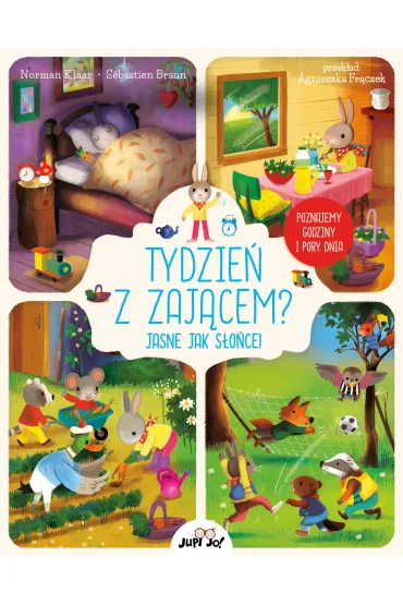 Tydzie� z zaj�cem? Jasne jak s�o�ce! - Norman Klaar