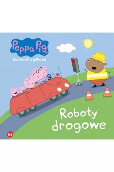 �winka Peppa. Ksi��eczki z p�eczki. Roboty drogowe