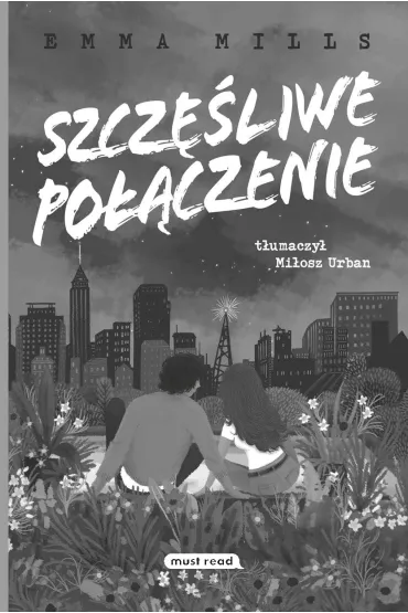 Szcz�liwe po��czenie - Emma Mills