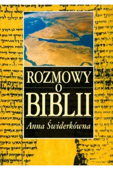 Rozmowy o Biblii - Anna �widerk�wna