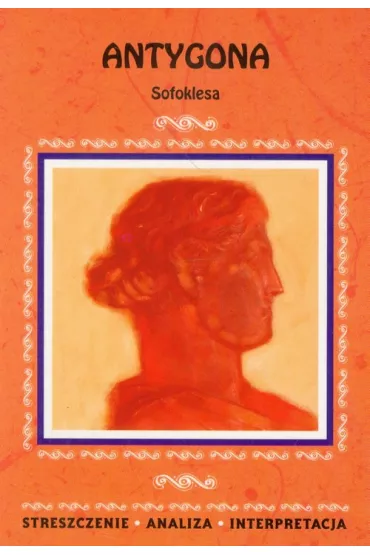 Antygona - Agnieszka Marsza�