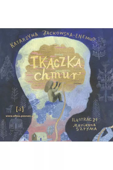 Tkaczka Chmur - Katarzyna  Jackowska-Enemuo