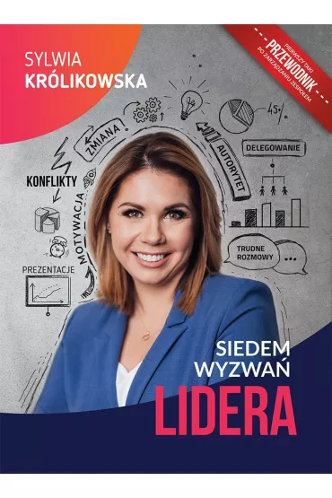 Siedem wyzwa� lidera - Sylwia Kr�likowska