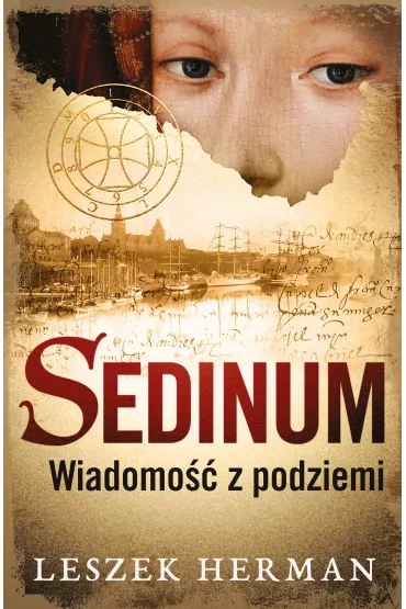 Sedinum. Wiadomo�� z podziemi - Leszek Herman