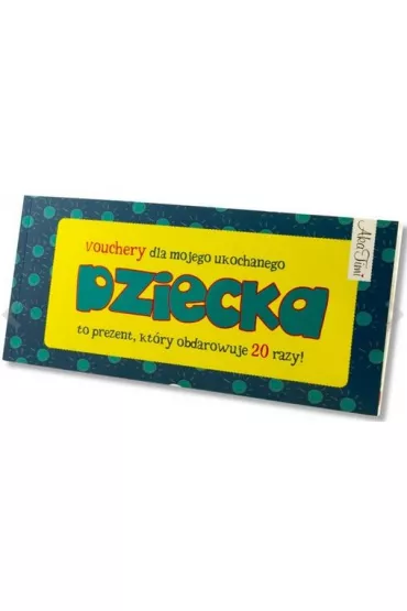 Vouchery dla mojego ukochanego dziecka - Agata Szymendera