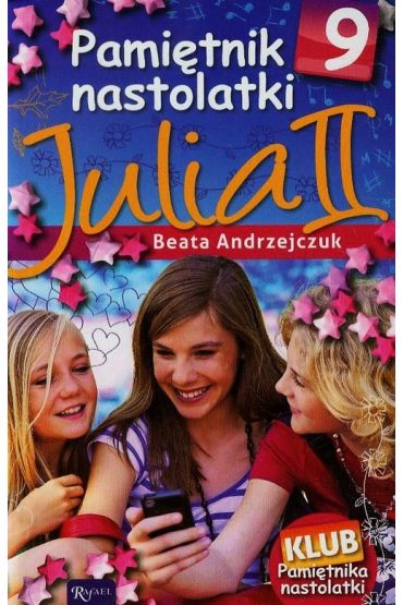 Pamiętnik nastolatki 9 Julia II