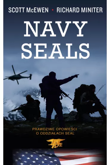 Navy Seals - Scott McEwen, Richard Miniter