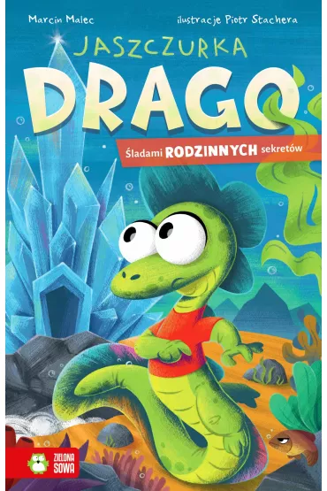 Jaszczurka Drago. �ladami rodzinnych sekret�w - Marcin Malec