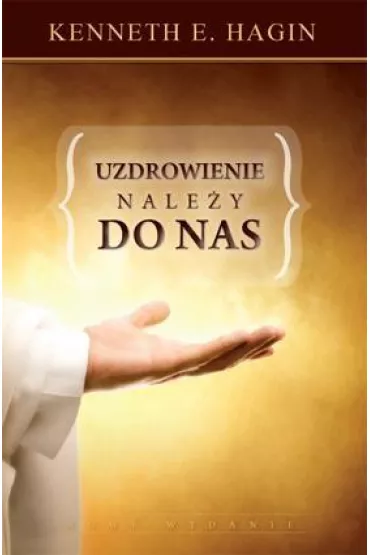 Uzdrowienie nale�y do nas - Kenneth E. Hagin