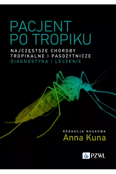 Pacjent po tropiku - Anna Kuna