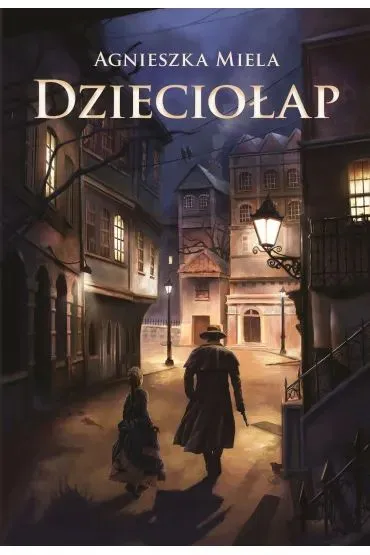 Dziecio�ap - Agnieszka  Miela