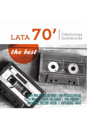 CD Best - Lata 70-te - Odp�ywaj� kawiarenki
