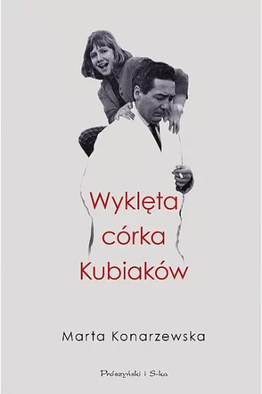 Wykl�ta c�rka Kubiak�w - Marta Konarzewska